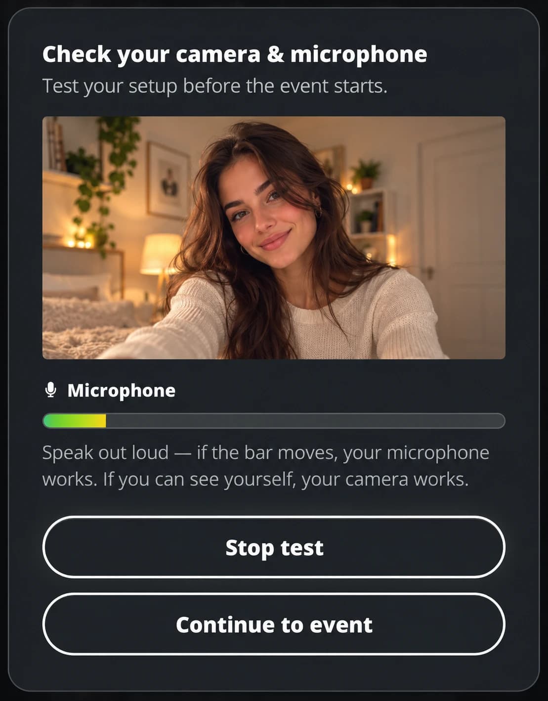 The camera and microphone test, showing the guest on camera and a microphone level bar